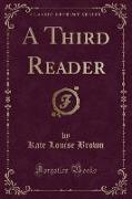 A Third Reader (Classic Reprint)