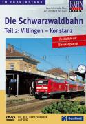 Die Schwarzwaldbahn 02. Villingen-Konstanz