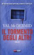 Il tormento degli altri