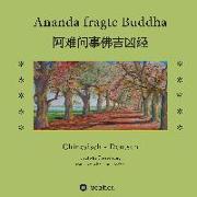 Ananda fragte Buddha