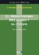 El modernismo religioso y sus crisis III