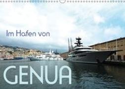 Im Hafen von Genua (Wandkalender 2018 DIN A3 quer)