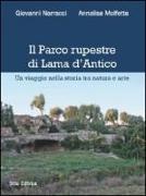 Il parco rupestre di Lama d'Antico. Un viaggio nella storia tra natura e arte