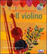 Il violino. Mr Porcospino è scomparso. Con CD Audio