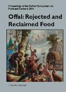 Offal: Rejected and Reclaimed Food