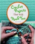 Crochet Projects That Will Hook You