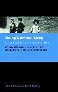 Young Criminal Lives: Life Courses and Life Chances from 1850