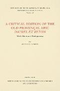 A Critical Edition of the Old Provençal Epic Daurel et Beton