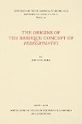 The Origins of the Baroque Concept of Peregrinatio
