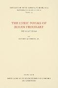 The Lyric Poems of Jehan Froissart