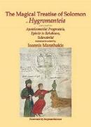 The Magical Treatise of Solomon or Hygromanteia