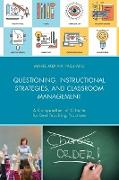 Questioning, Instructional Strategies, and Classroom Management