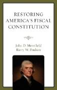 Restoring America's Fiscal Constitution