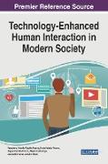 Technology-Enhanced Human Interaction in Modern Society