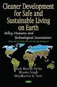 Cleaner Development for Safe and Sustainable Living on Earth