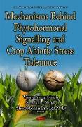 Mechanisms Behind Phytohormonal Signalling & Crop Abiotic Stress Tolerance
