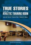 True Stories From the Athletic Training Room