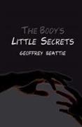 The Body's Little Secrets