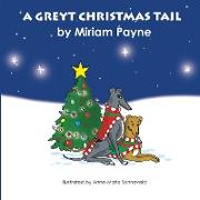 A Greyt Christmas Tail