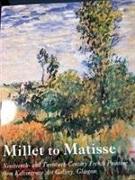 Millet To Matisse: 19th and 20th Century