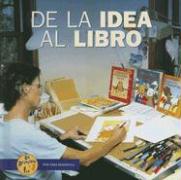 de la Idea al Libro = From Idea to Book