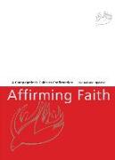 Affirming Faith: A Confirmand's Journal