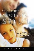 Nurturing Your Child's Soul