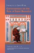 Commentary on the Rule of Saint Benedict