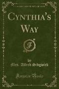 Cynthia's Way (Classic Reprint)