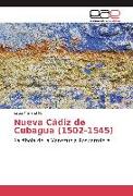 Nueva Cádiz de Cubagua (1502-1545)