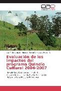 Evaluación de los impactos del programa Quindío Cultural 2004-2007