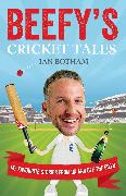 Beefy's Cricket Tales