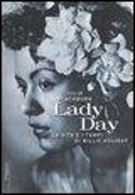 Lady Day. La vita e i tempi di Billie Holiday