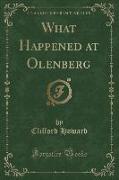 What Happened at Olenberg (Classic Reprint)
