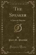 The Speaker, Vol. 1