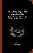 The Chemistry of Hat Manufacturing: Lectures Delivered Before the Hat Manufacturers' Association