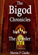 The Bigod Chronicles Book Two the Order