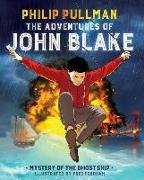 The Adventures of John Blake 1: Mystery of the Ghost Ship