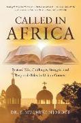 Called in Africa: Pastor's Life, Challenges, Struggles and Responsibilities in African Context