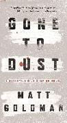 Gone to Dust: A Detective Nils Shapiro Novel