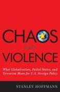 Chaos and Violence