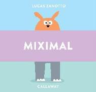 Miximal