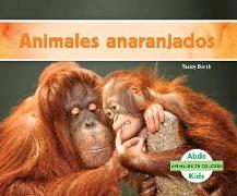Animales Anaranjados (Orange Animals)