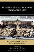 Between the Middle Ages and Modernity