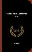Gilbert Keith Chesterton, Volume 1