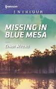 Missing in Blue Mesa