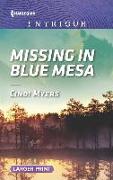 Missing in Blue Mesa