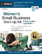 The Women's Small Business Start-Up Kit: A Step-By-Step Legal Guide