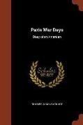 Paris War Days: Diary of an American