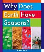 Why Does Earth Have Seasons?